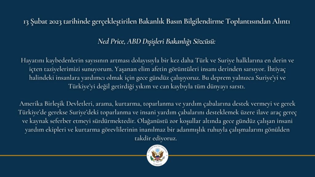 ABD Dışişleri Bakanlığı Sözcüsü Ned Price'den Türkiye ve Deprem Hakkında Basın Açıklaması